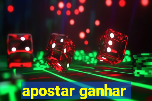 apostar ganhar