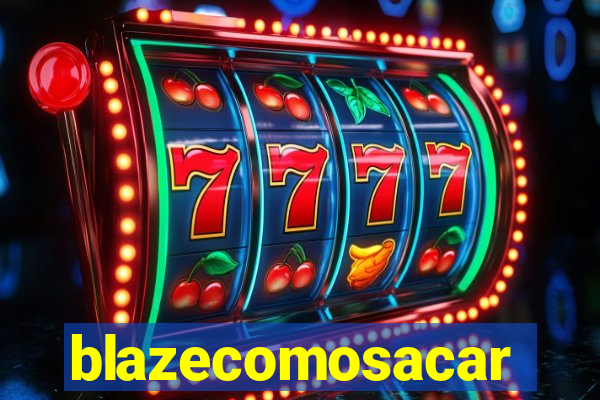 blazecomosacar