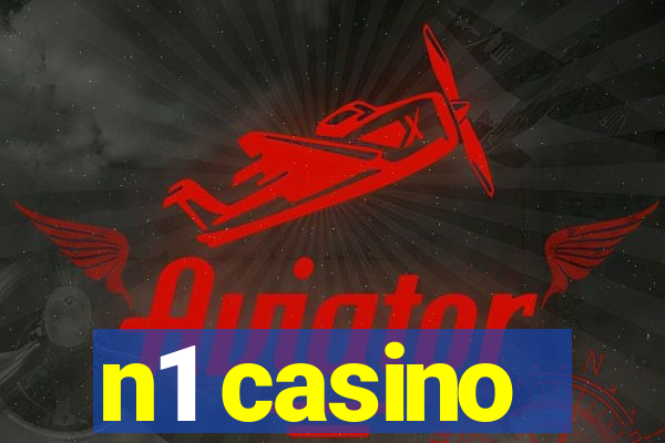 n1 casino