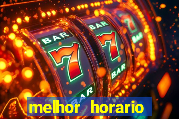 melhor horario pagante fortune tiger