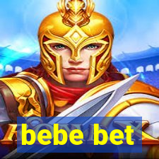 bebe bet