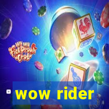 wow rider