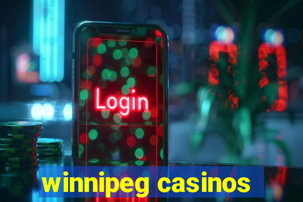 winnipeg casinos