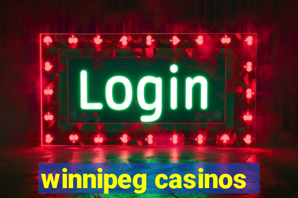 winnipeg casinos