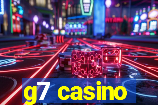 g7 casino