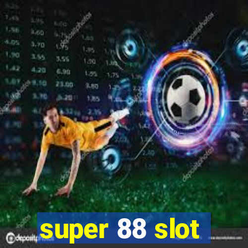 super 88 slot