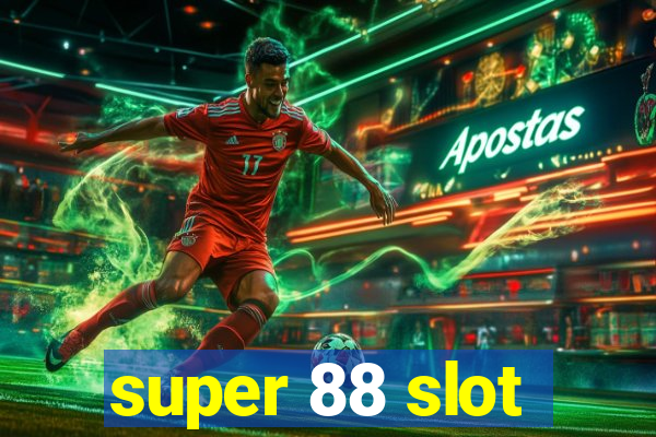 super 88 slot