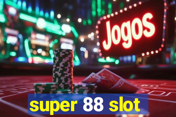 super 88 slot