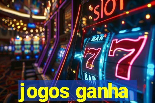 jogos ganha