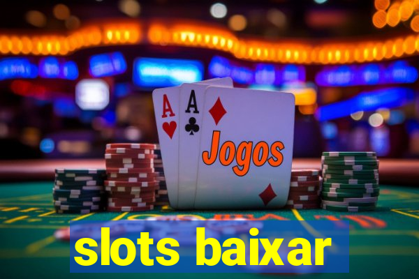 slots baixar