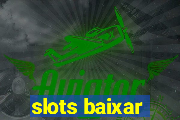 slots baixar