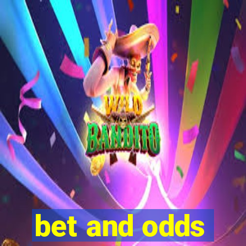 bet and odds