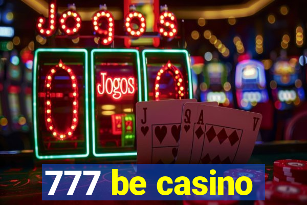 777 be casino