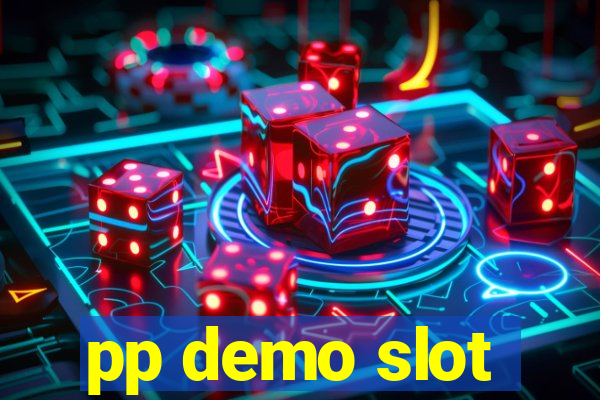 pp demo slot