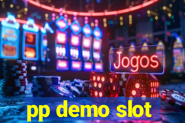 pp demo slot