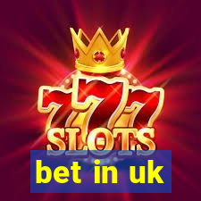 bet in uk