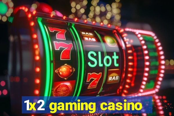 1x2 gaming casino