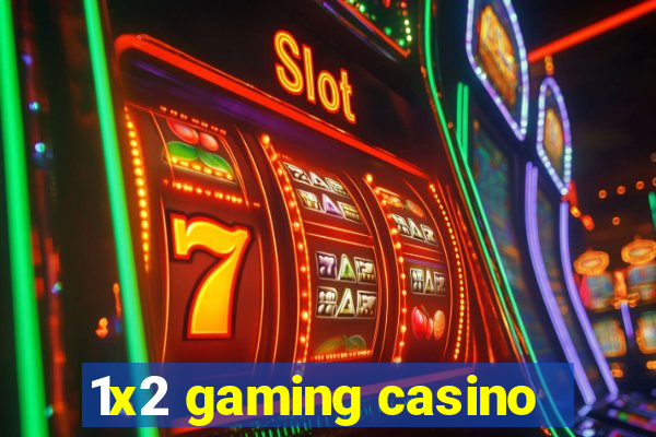 1x2 gaming casino