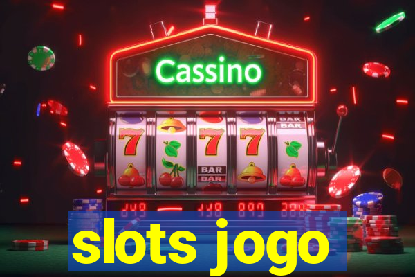 slots jogo