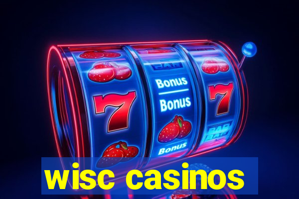 wisc casinos