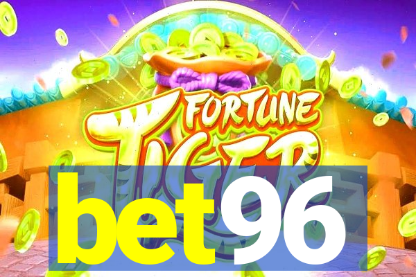 bet96