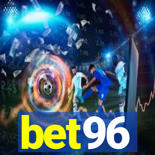 bet96