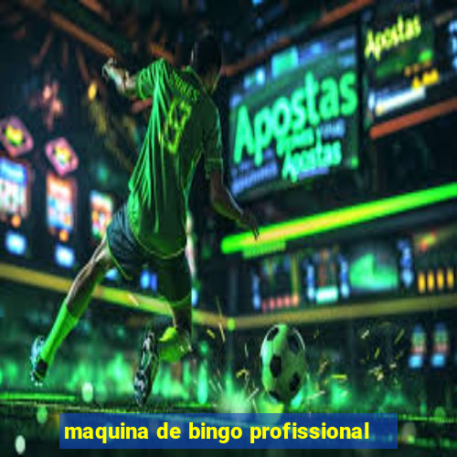 maquina de bingo profissional