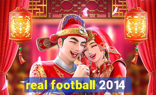 real football 2014