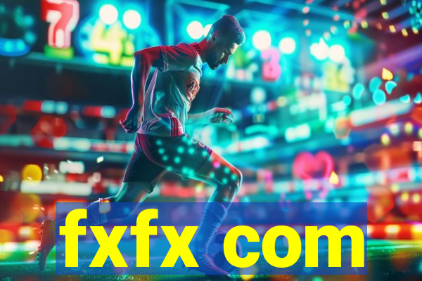 fxfx com