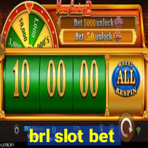 brl slot bet