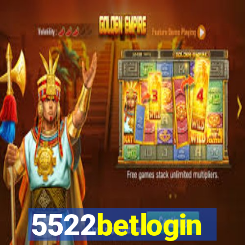 5522betlogin