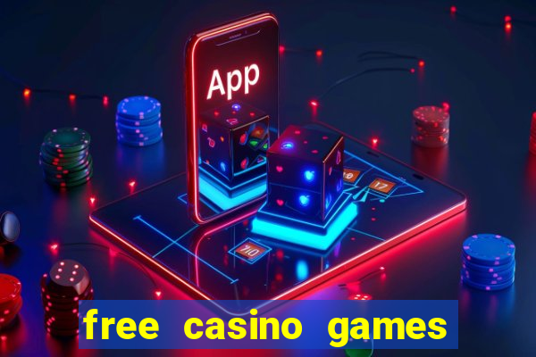 free casino games slot machines