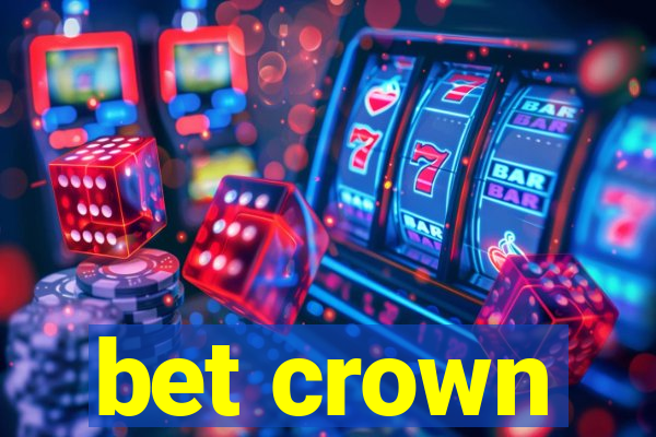 bet crown