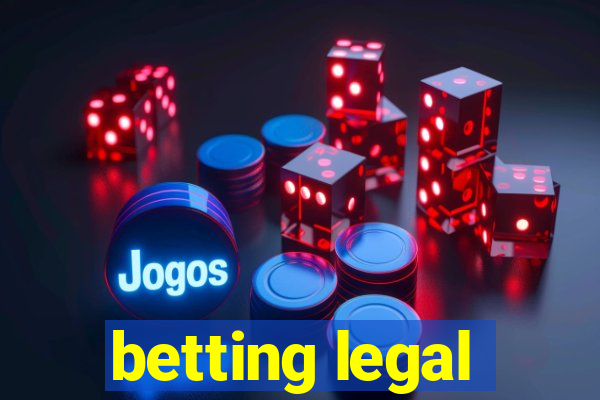 betting legal