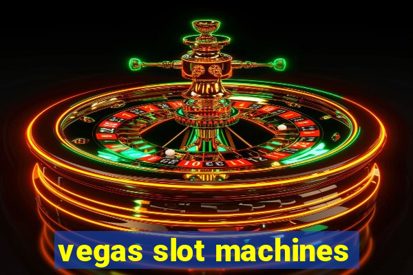 vegas slot machines