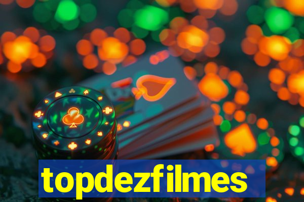 topdezfilmes