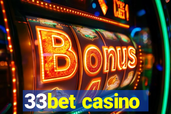 33bet casino