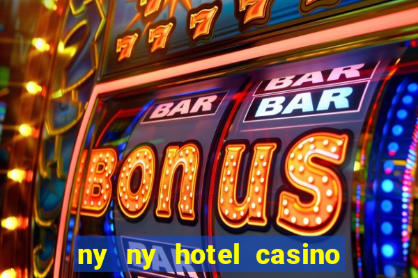 ny ny hotel casino las vegas