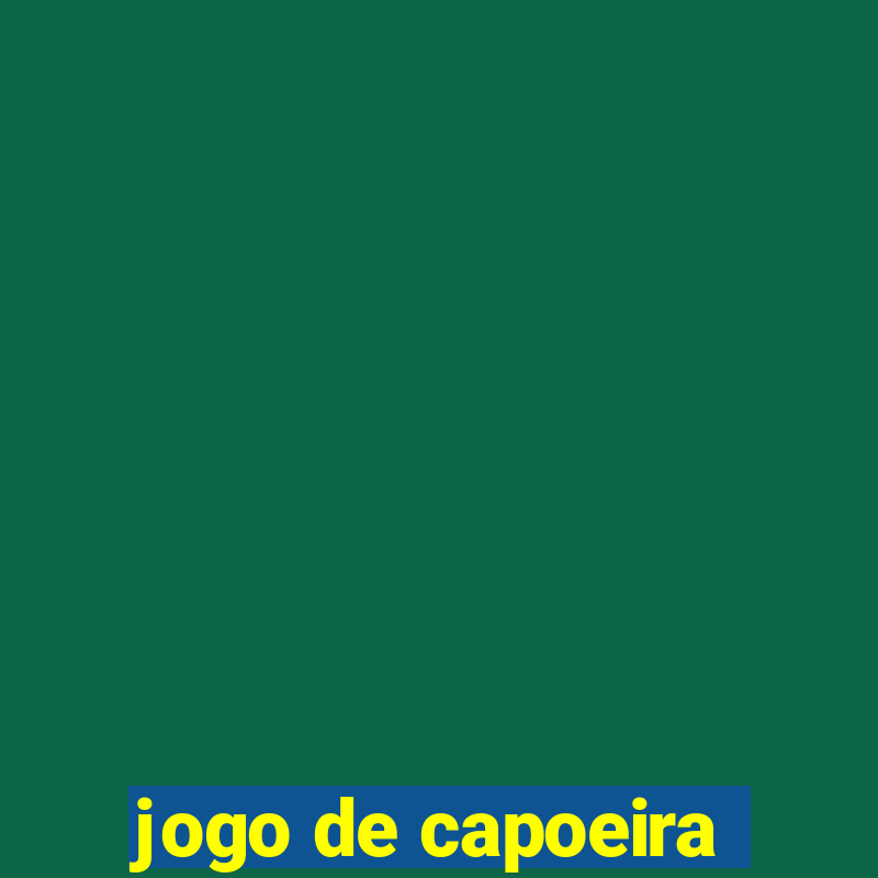 jogo de capoeira