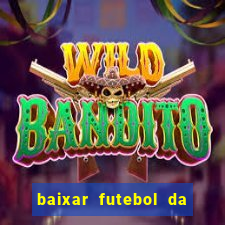 baixar futebol da hora 3.7