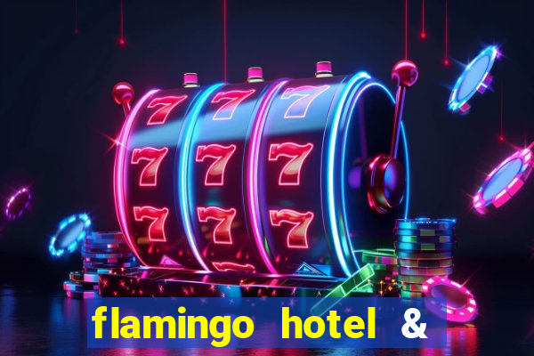 flamingo hotel & casino las vegas