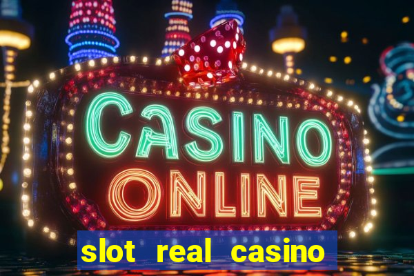 slot real casino paga mesmo