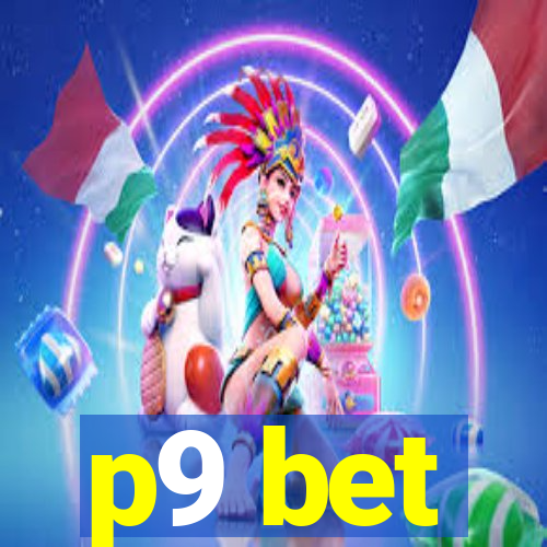 p9 bet