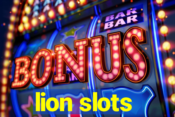 lion slots