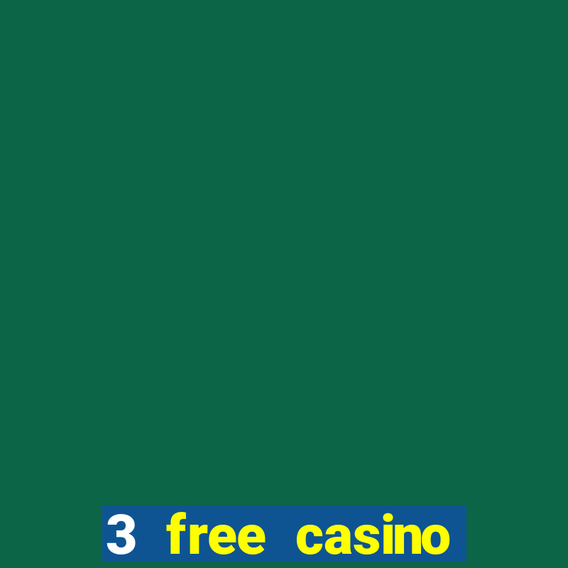 3 free casino slots game