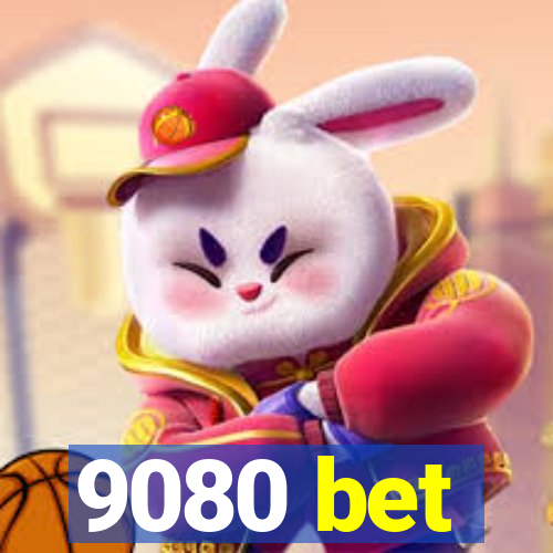 9080 bet