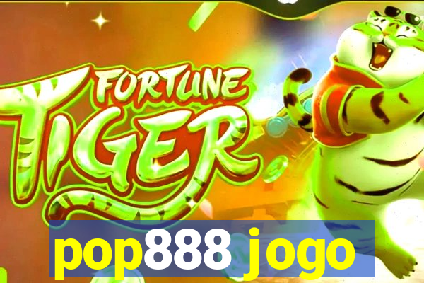 pop888 jogo