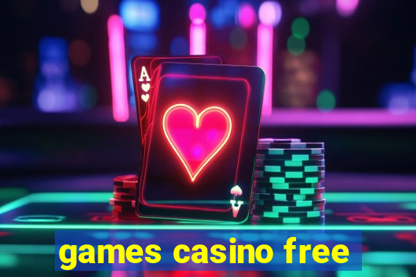 games casino free