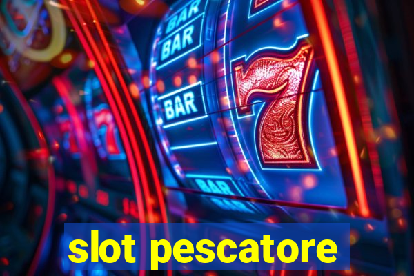 slot pescatore