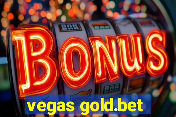 vegas gold.bet